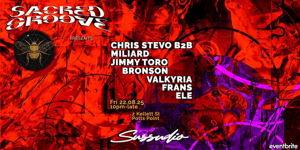 SACRED GROOVE @ SUSSUDIO // AUGUST 22