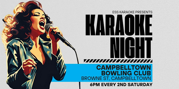 Karaoke Night at Campbelltown Bowling Club