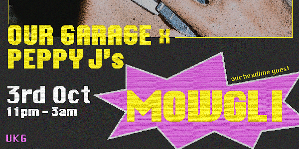 Peppy J's x Our Garage FEAT. MOWGLI