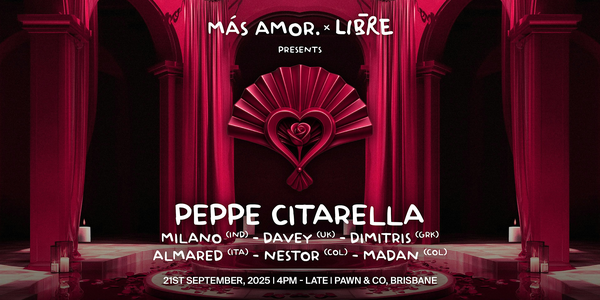 PEPPE CITARELLA |  BRISBANE - MAS AMOR x LIBRE