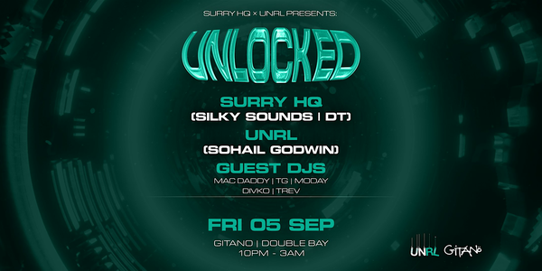 Surry HQ x UNRL Presents: UNLOCKED