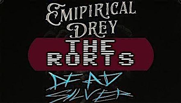 Medusa Bar Presents: Empirical Prey with The Rorts and Dead Silver