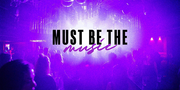 Must Be The Music at Connections Nightclub