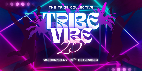 Tribe Vibe 25' Concert