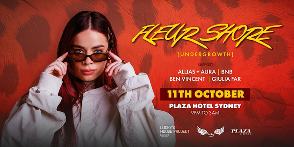 Lucky's House Project (Sydney) ft Fleur Shore (UK)