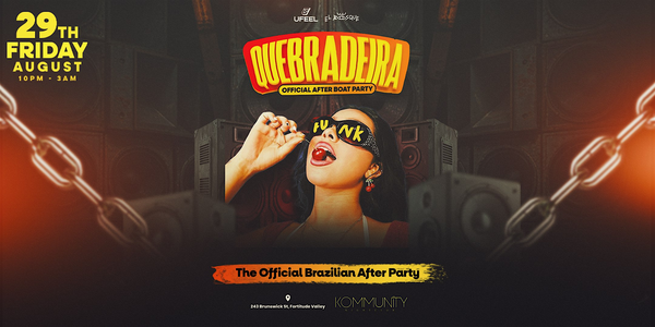 Official Brazilian Boat Party After Party: QUEBRADEIRA