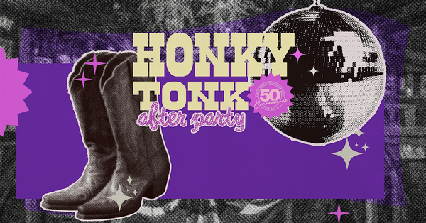 Honky Tonk Friday: Afterparty at Connections Nightclub