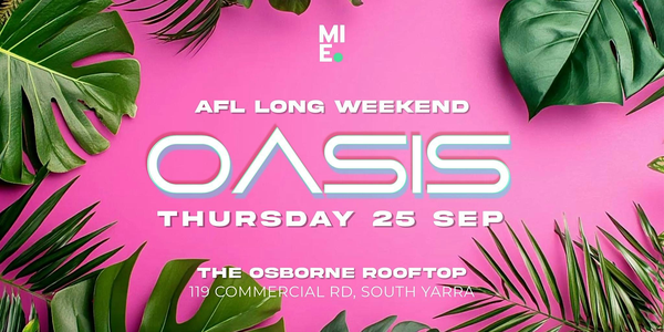 Oasis Club - AFL Long Weekend Rooftop Party