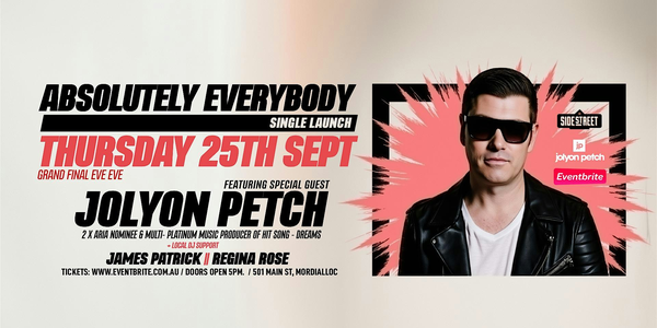 Side Street Presents: Jolyon Petch Live Grand Final Eve Eve!