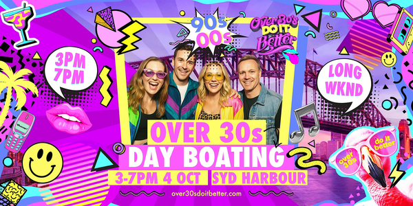 Sydney Over 30s Day  Sunset Boat Party | October Long Weekend