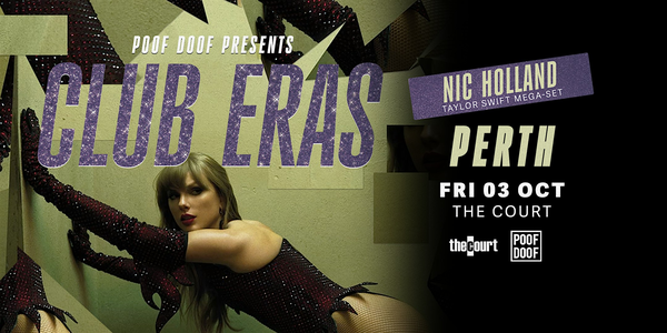 Club Eras PERTH - Taylor Swift tribute party by POOF DOOF