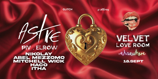 VELVET LOVE ROOM: ASTRE TOUR  - ELSEWHERE, GOLD COAST