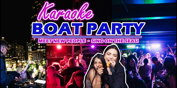 [Rare] KARAOKE BOAT PARTY! ~ Afterparty included
