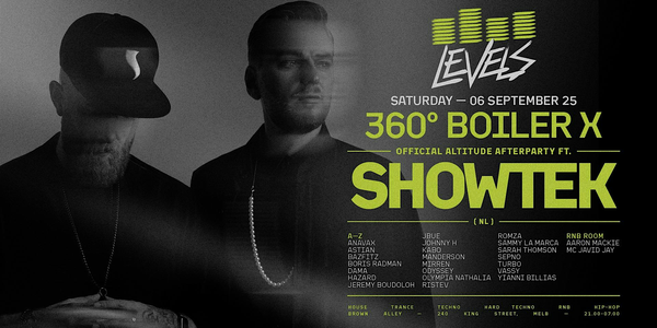 LEVELS | 06.09.25 | 360o BOILER ROOM X FT. SHOWTEK | ALTITUDE OFFICIAL AP