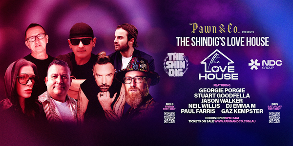 Pawn presents The Shindig's Love House