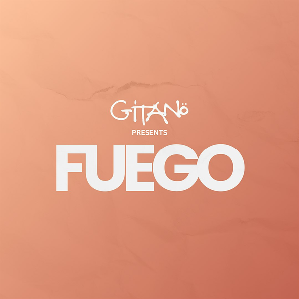 Gitano pres. FUEGO | October 17th