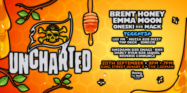 UNCHARTED X HONEY IM HOME 20TH SEPTEMBER