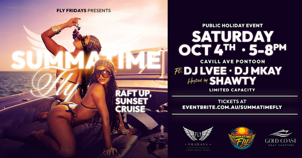 Fly Fridays Presents SummaTime Fly 'Raft up'  Sunset Cruise