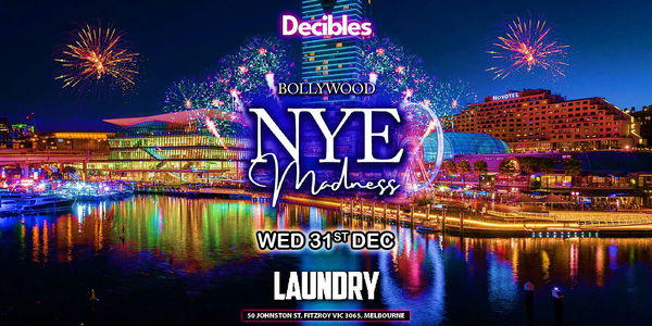 Bollywood NYE MADNESS at Laundry Bar, Melbourne