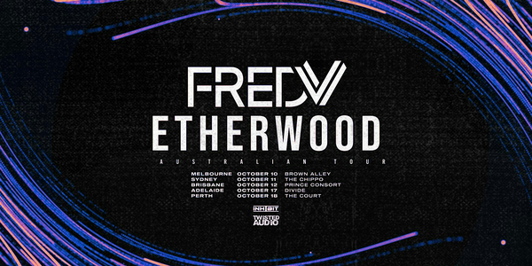 Fred V & Etherwood - Melbourne