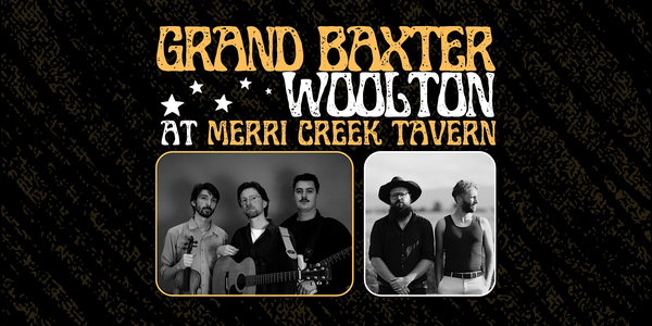  Grand Baxter & Woolton at Merri Creek Tavern 