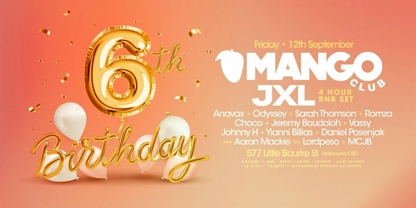 MANGO CLUB | 12.09.25 | 6TH BIRTHDAY