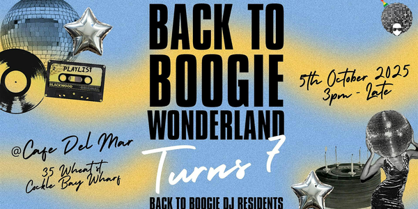 BACK TO BOOGIE WONDERLAND TURNS 7
