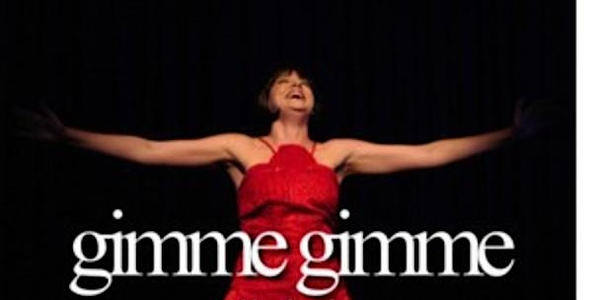 Gimme, Gimme! Acting Through Song Workshop