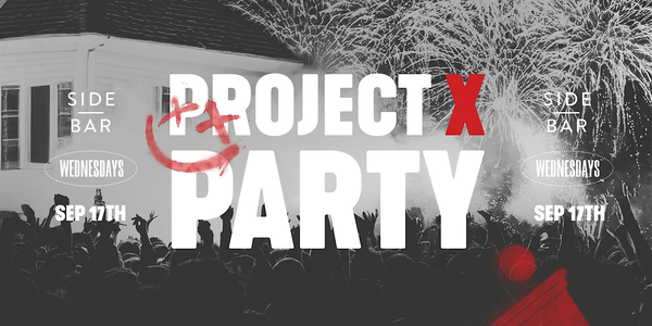 Project X Party
