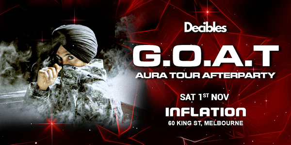 'G.O.A.T' AURA Tour Afterparty  at Inflation Nightclub, Melbourne