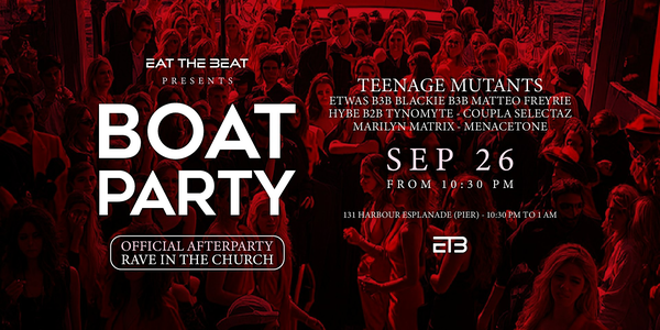 BOAT PARTY - Official After Party of Rave in the Church #1
