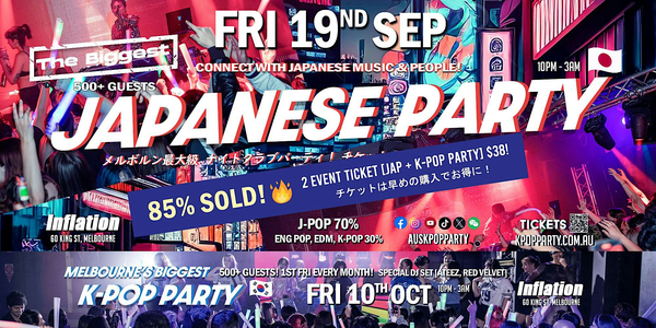 [85% Sold Out] Melbourne's Biggest Japanese Party Fri 19th Sep! 500+ Guests