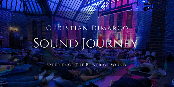 Elwood Sound Healing Journey | Christian Dimarco 28 Sep 2025