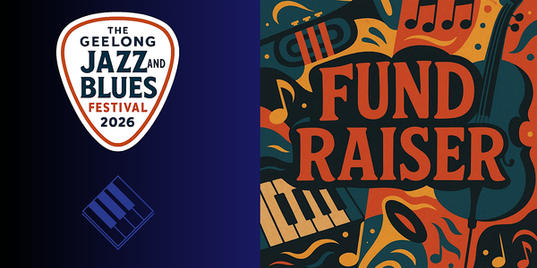 Festival Fundraiser  Geelong Jazz & Blues Festival