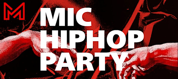 MIC Hiphop Party