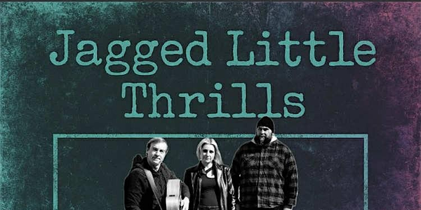 Jagged Little Thrills: Alanis Morissette Tribute.