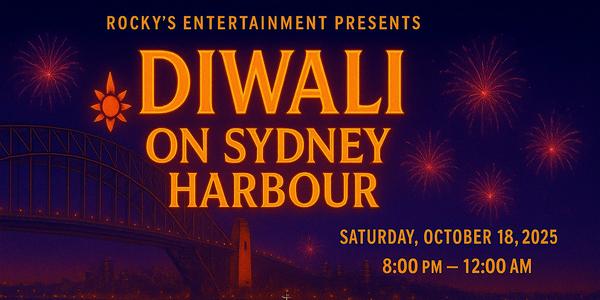  Diwali On Sydney Harbour  The Ultimate Cruise Party!!