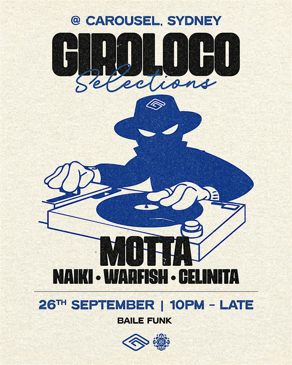 \\ Giroloco Selections | Motta | Friday 26th September //