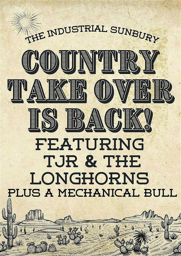 Country Take over with TJR & The Longhorns