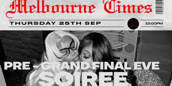 PRE - GRAND FINAL SOIREE   -   ( THURSDAY 25TH SEP )