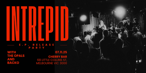 Intrepid live at Cherry Bar, FRI NOV 7th