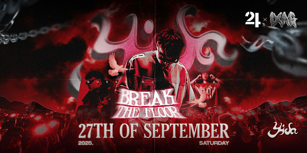 Club 24| 'BREAK THE FLOOR' | Guest DJ: DJ Yida