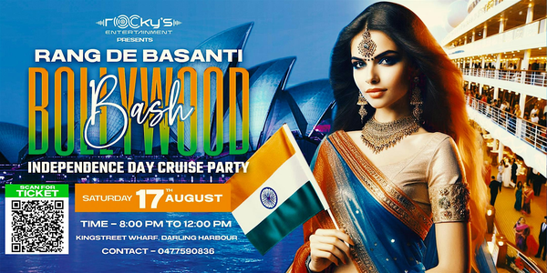 RANG DE BASANTI-Bollywood Bash - Independence Day Cruise Party