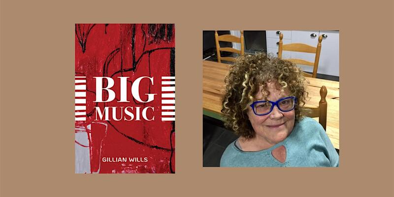 Book Launch for Big Music by Gillian Wills