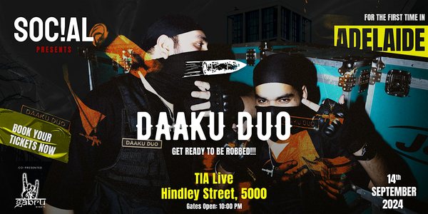 Daaku Duo Live In Adelaide