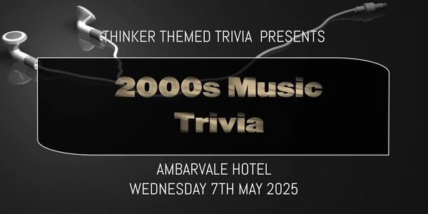 2000s Music Trivia 2025 - Ambarvale Hotel