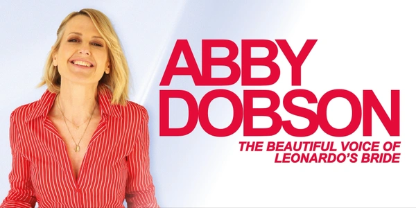 Abby Dobson - The Beautiful Voice Of Leonardo's Bride