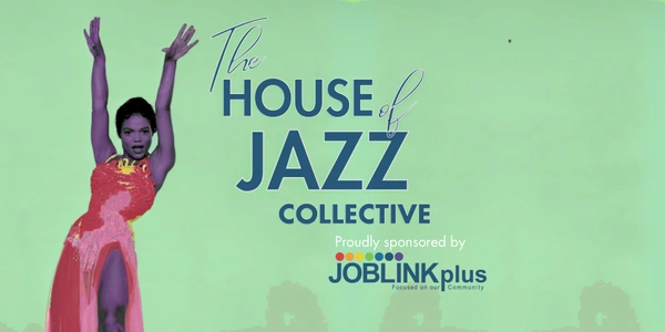 The House of Jazz Collective: 2025 Easter Holidays // APRIL