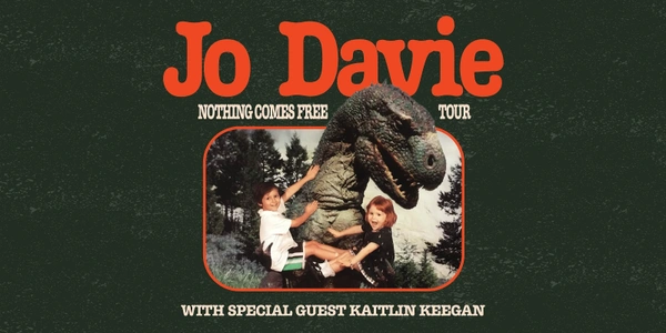 Jo Davie 'Nothing Comes Free' EP Launch w/ Kaitlin Keegan