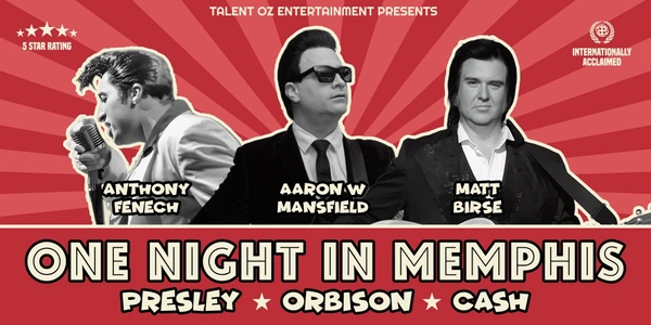 One Night In Memphis – Presley, Orbison & Cash